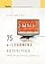 75 e-Learning Activities: Making Online Learning Interactive