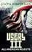 Users III: All American Rej...