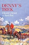 Denny's Trek: A M...