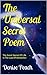 The Universal Secret Poem Law Of Attraction Visualization Spiritual Teachings Messages Predictions Money Believing Gratitude Happiness Love Hope God: The Great Secret Of Life Is The Law Of Attraction