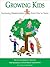 Growing Kids: Nurturing relationships from tots to teens