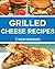 The Grilled Cheese Cookbook...