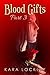 Blood Gifts, Part 3 (Vampire Romance)