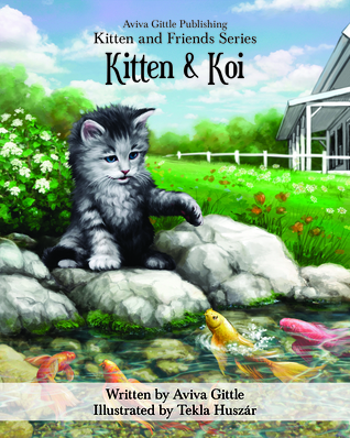 Kitten & Koi (Kitten and Friends, #2)