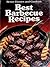Best Barbecue Recipes (Better Homes & Gardens)
