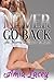 Never Go Back: An Interracial Taboo Romance