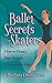 Ballet Secrets for Skaters by barbara-denise-files