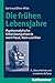 Die frühen Lebensjahre: Psy...