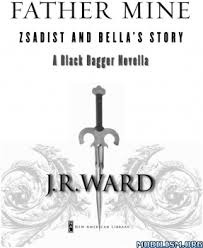 Father Mine: Zsadist and Bella's Story