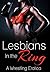 Lesbians in the Ring: A Wrestling Erotica (Passions of the Body Book 1)