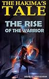 The Rise of the Warrior by Dedra L. Stevenson