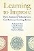 Learning to Improve: How America’s Schools Can Get Better at Getting Better