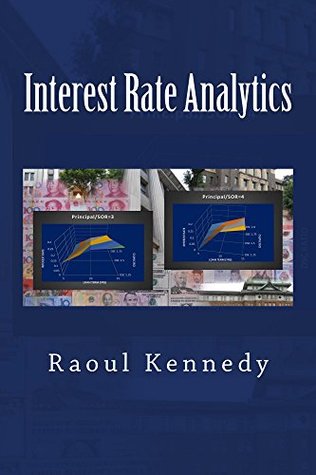 Interest Rate Analytics (Kindle Edition)