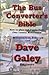 The Bus Converter's Bible