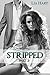 Stripped Part 3 (A Dark Romance, #3)