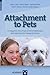 Attachment to Pets: An Inte...