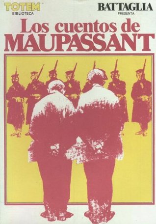 Los cuentos de Maupassant
