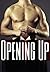 Opening Up