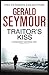 Traitor's Kiss