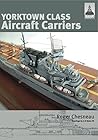 Yorktown Class Aircraft Carriers (ShipCraft #3)