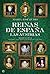 Reinas de España. Las Austrias by María José Rubio