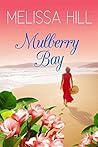 Mulberry Bay by Melissa Hill
