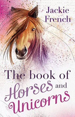 The Book of Horses and Unicorns (Kindle Edition)
