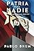 Patria para Nadie: Los Tupamaros de Uruguay, 1962-1973 (Spanish Edition)