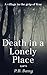 Death in a Lonely Place