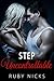 Step: Uncontrollable (Steamy Step Taboo Romance)