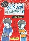 Go, Keo! No, Noaki! #1 by Ary Nilandari