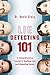 Lie Detecting 101 by David  Craig