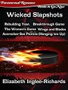 Wicked Slapshots