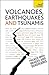 Volcanoes, Earthquakes And Tsunamis: Teach Yourself