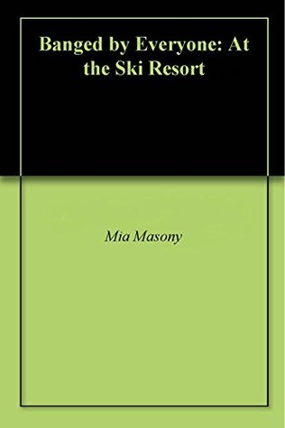 Shared by Everyone: At the Ski Resort (Kindle Edition)