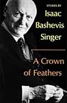 A Crown of Feathers and Other Stories. (English and Yiddish Edition)