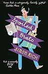 Spoiled Brats by Simon Rich