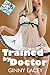 Trained by Doctor: Older/Younger, Multi-Partner, Medical (Whole Body Clinic Book 5)
