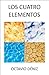 Los Cuatro Elementos (Spanish Edition)