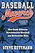Baseball Maverick: How Sandy Alderson Revolutionized Baseball and Revived the Mets