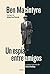 Un espía entre amigos. La gran traición de Kim Philby by Ben Macintyre