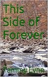 This Side of Forever