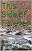 This Side of Forever