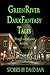 Green River Dark Fantasy Tales