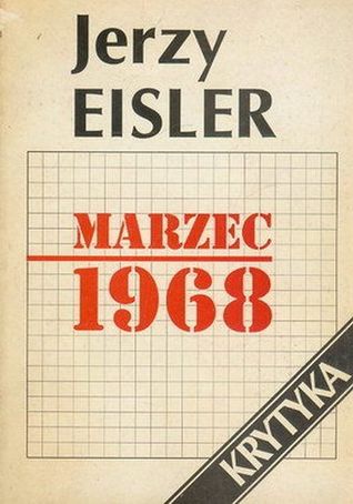 Marzec 1968: Geneza, przebieg, konsekwencje (Krytyka) (Polish Edition)