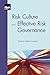Risk Culture and Effective Risk Governance