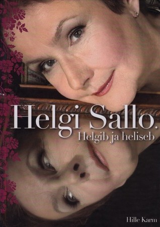 Helgi Sallo. Helgib ja heliseb