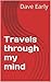 Travels through my mind