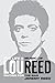 The Life and Music of Lou Reed