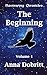 The Beginning (Ravynwyng Chronicles Universe, #1)